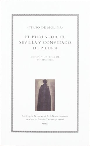 Imagen de archivo de El burlador de Sevilla ; Convidado de piedra a la venta por AG Library