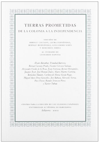9788493666545: TIERRAS PROMETIDAS. DE LA COLONIA A LA INDEPENDENCIA (SIN COLECCION)