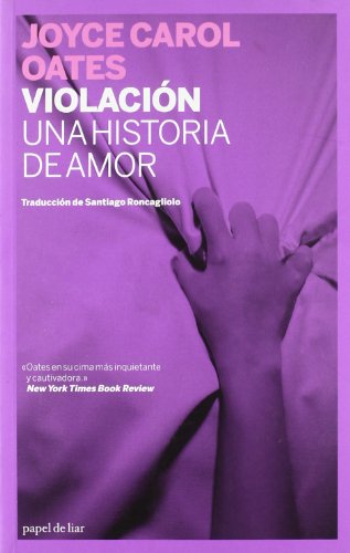 Stock image for VIOLACION: UNA HISTORIA DE AMOR for sale by KALAMO LIBROS, S.L.