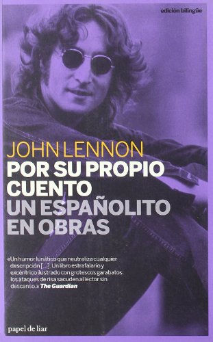 Stock image for Por su propio cuento / Un espaolito en obras (Papel de liar) (Spanish and English Edition) for sale by Best and Fastest Books