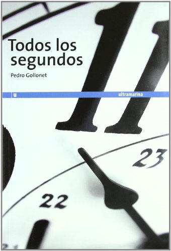 Beispielbild fr TODOS LOS SEGUNDOS zum Verkauf von KALAMO LIBROS, S.L.