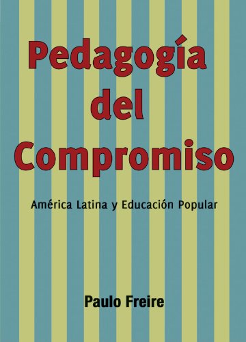 Imagen de archivo de Pedagoga del compromiso Freire, Paulo a la venta por Iridium_Books