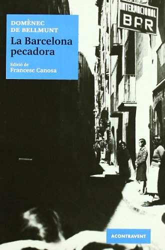 9788493676520: La Barcelona pecadora