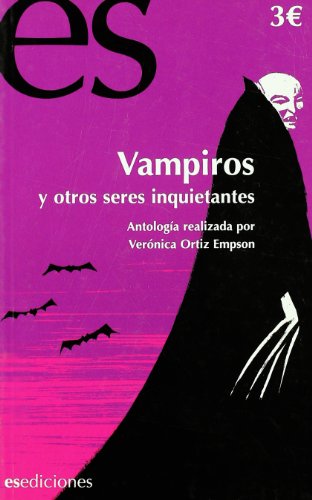 Imagen de archivo de Vampiros Y Otros Seres Inquietantes (Literatura (es Ediciones)) a la venta por Libros Ramban