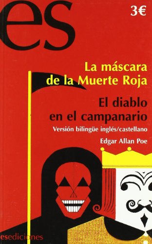 La mÃ¡scara de la muerte roja ; El diablo en el campanario (9788493677374) by Edgar Allan Poe