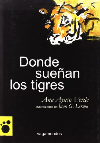 Stock image for Donde suean los tigres for sale by Ub Libros