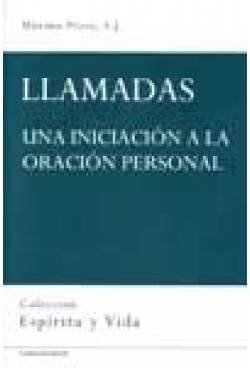 Imagen de archivo de LLAMADAS/UNA INICIACION A LA ORACION PERSONAL "NUEVO" a la venta por Hilando Libros