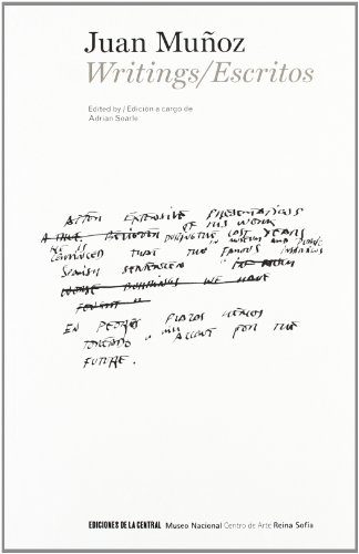 Juan MuÃ±oz, Escritos = Writings (9788493679323) by MuÃ±oz, Juan