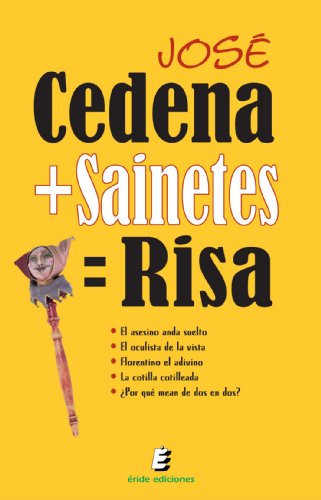 9788493684532: Cedena+Sainetes= Risa (ERIDE)