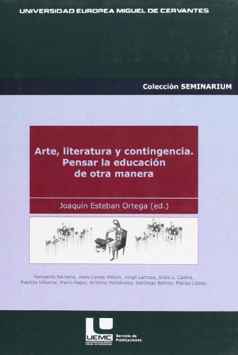 Imagen de archivo de ARTE, LITERATURA Y CONTINGENCIA a la venta por Hiperbook Espaa