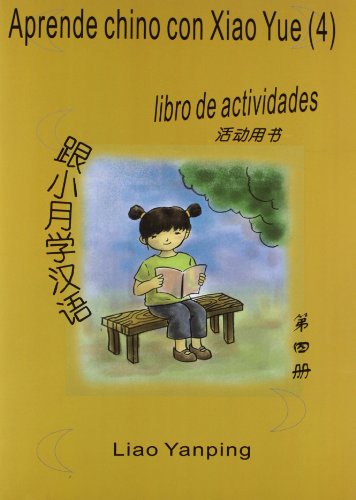 Imagen de archivo de Aprende chino con xiao yue(4)libro estud+ejer.+cd a la venta por Imosver