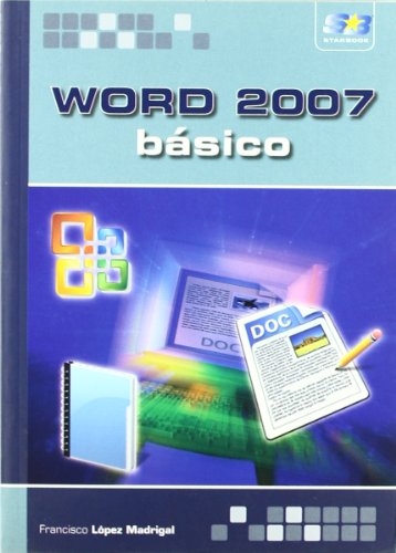 9788493689629: Word 2007. Bsico. (INFORMATICA BASICA)