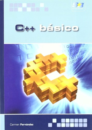 Stock image for C ++. Bsico. (INFORMATICA BASICA) Fernndez Vallejo, Mara del Carmen and GARCIA TOME, ANTONIO for sale by VANLIBER