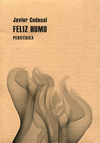 Imagen de archivo de Feliz humo a la venta por Librera Prez Galds