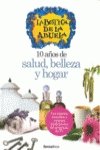 Stock image for La Botica de la Abuela. 10 Aos de Salud, Belleza y Hogar for sale by Hamelyn