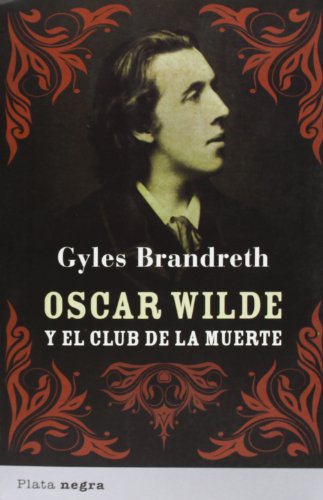 9788493696009: Oscar Wilde y El Club de La Muerte