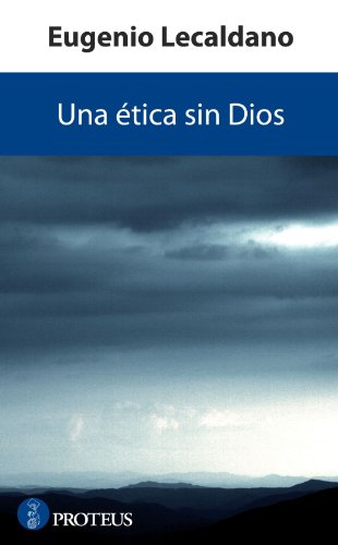 Stock image for Una tica sin Dios for sale by LibroUsado GRAN VA