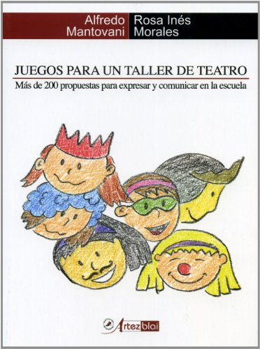 Imagen de archivo de JUEGOS PARA UN TALLER DE TEATRO 2ED a la venta por Iridium_Books