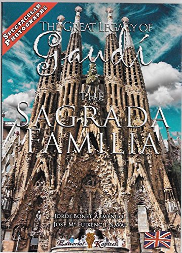 Beispielbild fr The Great Legacy of Gaudi the Sagrada Familia zum Verkauf von Better World Books