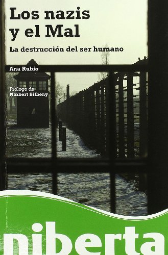 Beispielbild fr Los nazis y el mal : la destruccin del ser humano (niberta / Serie Major) zum Verkauf von medimops