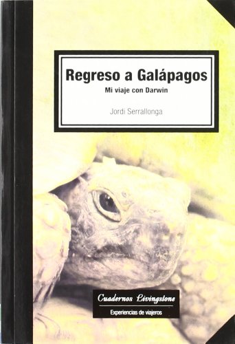 Stock image for Regreso a Galpagos. Mi viaje con Darwin for sale by Iridium_Books
