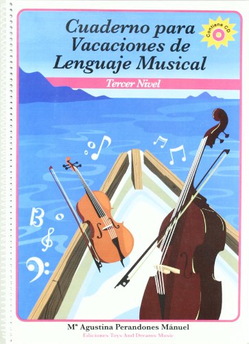 Imagen de archivo de CUADERNO PARA VACACIONES DE LENGUAJE MUSICAL, 3 NIVEL a la venta por Antrtica