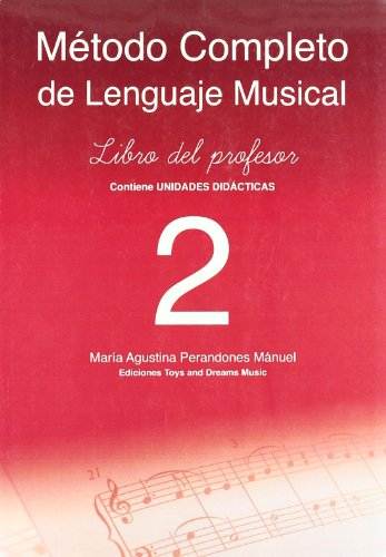 Imagen de archivo de METODO COMPLETO DE LENGUAJE MUSICAL. 2 NIVEL. LIBRO DEL PROFESOR a la venta por Iridium_Books