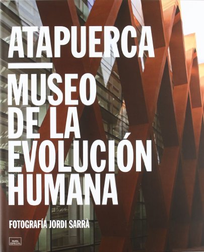 Stock image for Atapuerca. Museo de la Evolucin Humana for sale by Hamelyn
