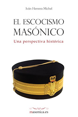 Stock image for el escocismo masonico Ed. 2019 for sale by LibreriaElcosteo