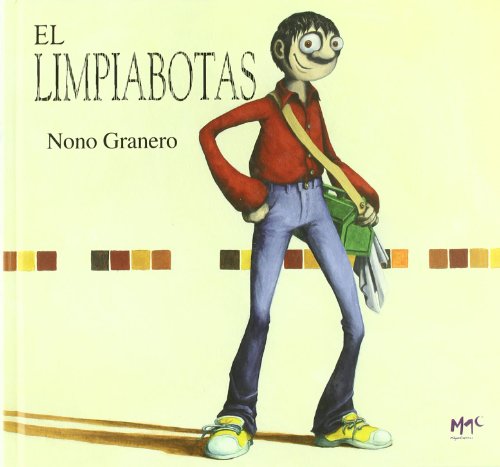 9788493710408: El limpiabotas (Caracoles en su tinta / Snails in their own Ink) (Spanish Edition)