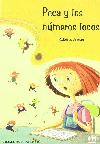 Imagen de archivo de PECA Y LOS NUMEROS LOCOS a la venta por KALAMO LIBROS, S.L.