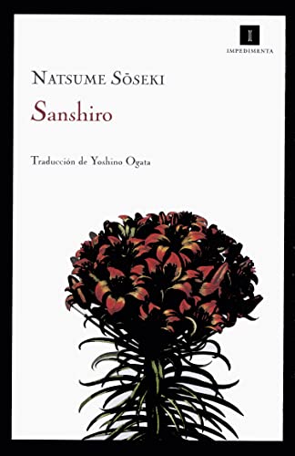 Sanshiro (Spanish Edition) (9788493711009) by Soseki, Natsume