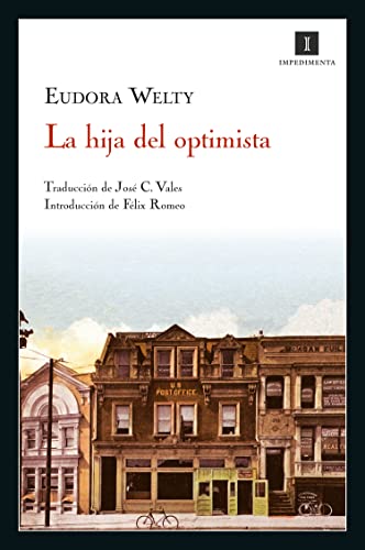 Beispielbild fr La hija del optimista / The optimist's daughter zum Verkauf von Revaluation Books