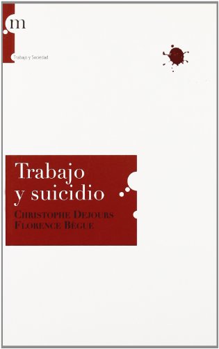 Beispielbild fr TRABAJO Y SUICIDIO zum Verkauf von Antrtica