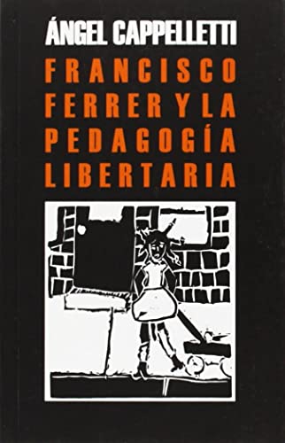 Imagen de archivo de Francisco Ferrer Guardia y la pedagogGoodReads a la venta por Iridium_Books