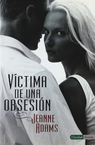 Imagen de archivo de Victima de una obsesion (Spanish Edition) a la venta por Irish Booksellers