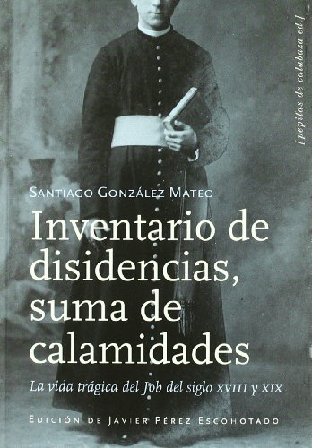 Imagen de archivo de INVENTARIO DE DISIDENCIAS, SUMA DE CALAMIDADES a la venta por AG Library