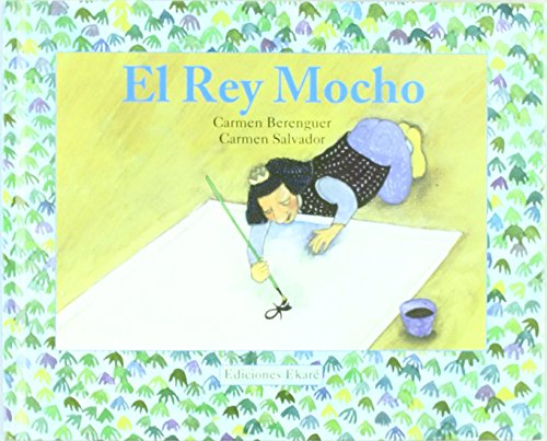 Stock image for El Rey Mocho (the One-Eared King) for sale by Better World Books