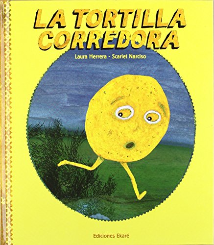 9788493721213: La tortilla corredora (Spanish Edition)