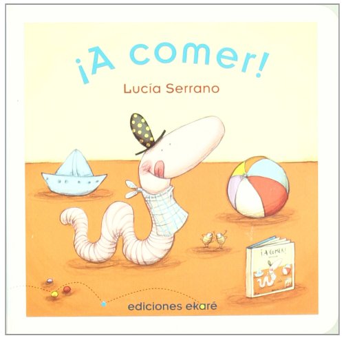 Stock image for A comer! (Spanish Edition) for sale by Once Upon A Time Books