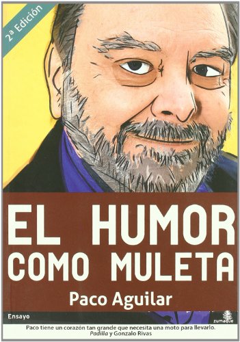 Imagen de archivo de El humor como muleta a la venta por Librera 7 Colores