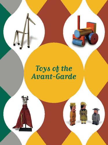 Toys of the Avant-Garde (9788493723361) by Stals, JosÃ© Lebrero; Bordes, Juan; Perez, Carlos, Et Al