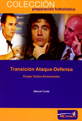 Stock image for Transicin ataque-defensa. Pautas tctico-emocionales for sale by Iridium_Books