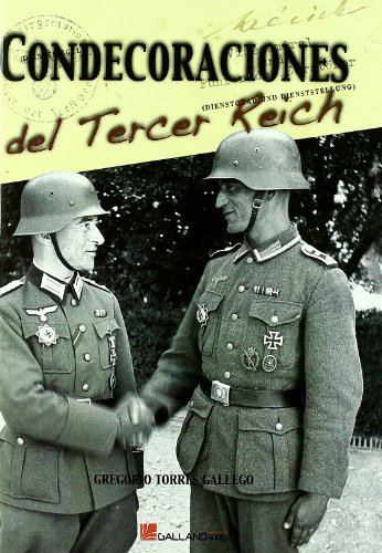 Beispielbild fr Condecoraciones del Tercer Reich Torres Gallego, Gregorio zum Verkauf von Iridium_Books