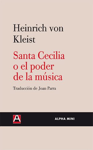 Imagen de archivo de SANTA CECILIA O EL PODER DE LA MUSICA a la venta por KALAMO LIBROS, S.L.