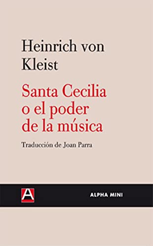 9788493726973: Santa Cecilia O El Poder De La Mu (ALPHA MINI)