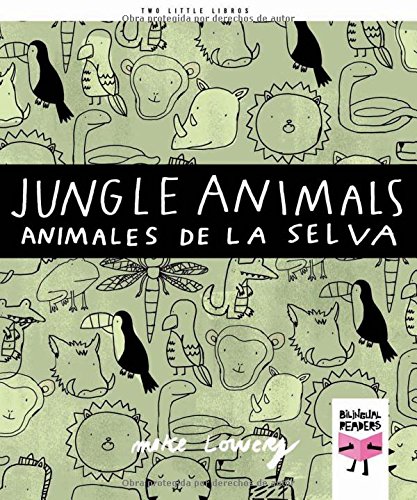 9788493727314: Sea Animals and Jungle Animals/Animales del mar y Animales de la selva: Jungle Animals/Animales de la selva: 2 (Two Little Libros)