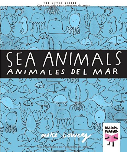 Imagen de archivo de Sea Animals/Animales del Mar a la venta por ThriftBooks-Atlanta