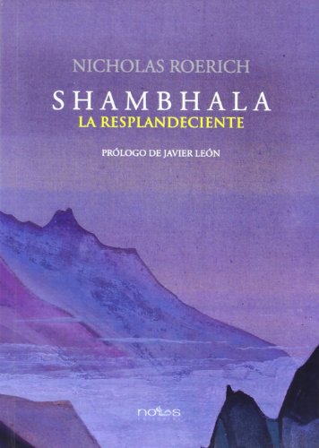 Shambhala, la resplandeciente - Nicholas Roerich