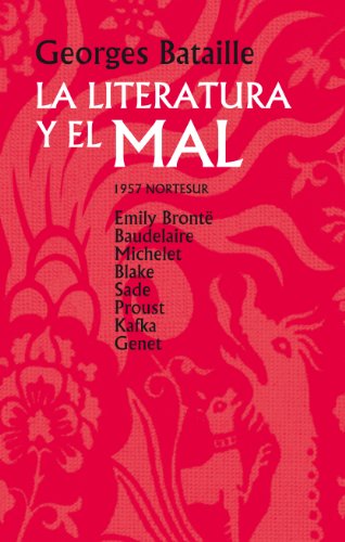 9788493735784: La literatura y el mal (Nortesur mnibus)